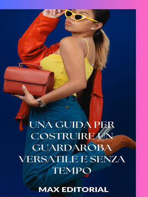 cover image of Una guida per costruire un guardaroba versatile e senza tempo